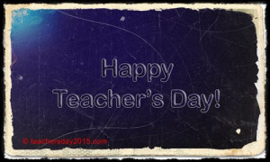 Happy Teachers Day 2015 | Teachers Day 2015 | When is Teachers Day ...