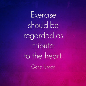 gene tunney, exercise quote