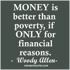 Funny Woody Allen quote on #Money ! Happy Friday everyone! More