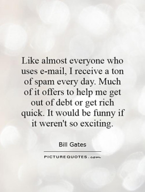 Like almost everyone who uses e-mail, I receive a ton of spam every ...