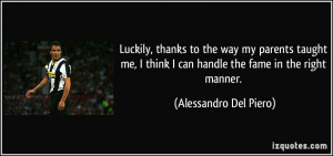 Luckily, thanks to the way my parents taught me, I think I can handle ...