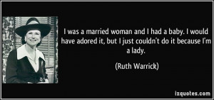 More Ruth Warrick Quotes