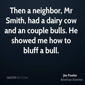 jim-fowler-jim-fowler-then-a-neighbor-mr-smith-had-a-dairy-cow-and-an ...