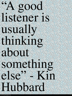 Good listener