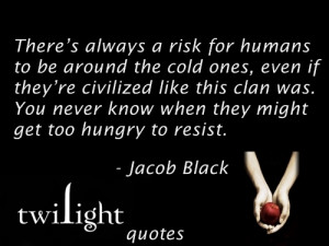 Twilight quotes - jacob-black Fan Art