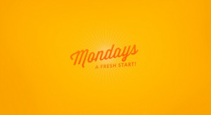 Quote about Mondays: Mondays a fresh start