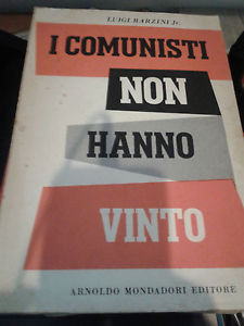 LUIGI BARZINI JR I COMUNISTI NON HANNO VINTO ANTICOMUNISMO 1955