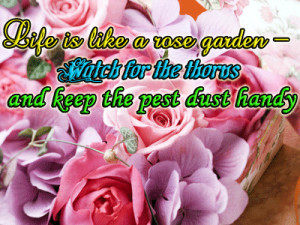 ... .coolgraphic.org/english-graphics/rose/life-is-like-a-rose-garden-2