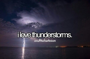 love thunderstorms