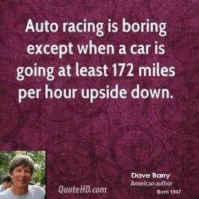 Related Pictures funny auto racing quotes quote today its november ...