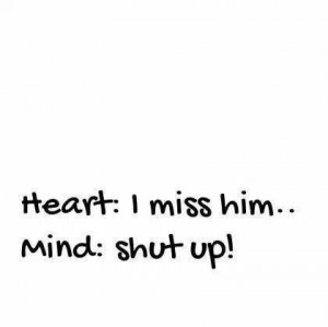 mind #him #heartbroken #love