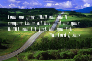 Favorite mumford and sons quote