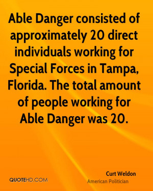 Able Danger consisted of approximately 20 direct individuals working ...