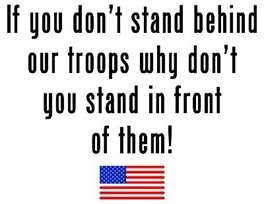 Stand Behind Our Troops -- Military, Patriotic, Support Our Troops