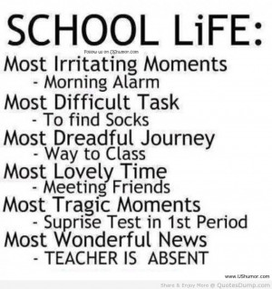 ... quotes about life funny quotes and sayings about school school sayings