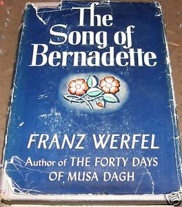 Song of Bernadette Franz Werfel 1943 Book Vintage HC DJ