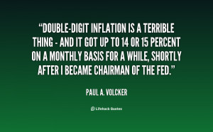 quote-Paul-A.-Volcker-double-digit-inflation-is-a-terrible-thing ...