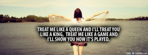 Treat Me Like A Queen Facebook Cover