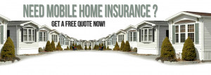 INSURANCE MOTORCYCLE INSURANCE HOME INSURANCE MOBILE HOME INSURANCE ...