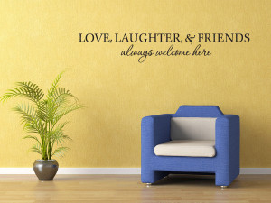 ... Laughter-Friends-Welcome-Here-Wall-Decal-Quote-Wall-Sticker-Wall-Quote
