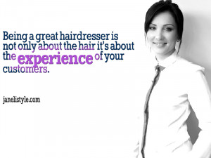 Hairdresser Quotes How to be great hairstylist