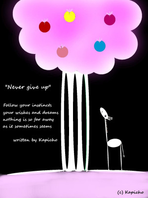 Never Give Up Wallpaper with Quote by Kapicho