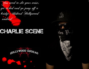 Hollywood Undead Charlie Scene Quotes Charlie scene hollywood undead