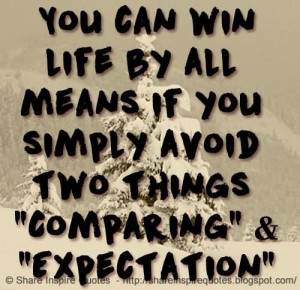 ... You Simply Avoid Two Things Comparing & Expectation - Expectation