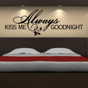 Always Kiss Me Goodnight Quote Wall Sticker Love Home Wall Art Decal ...