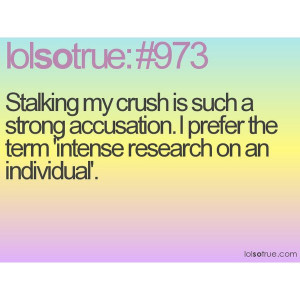 Funny Quotes About Stalking