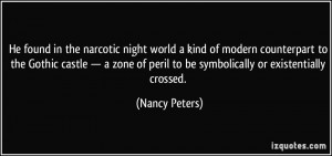 He found in the narcotic night world a kind of modern counterpart to ...