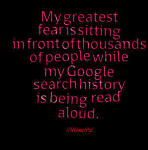 Fear Is Sitting In Front Of Thousands Of People While My Google ...