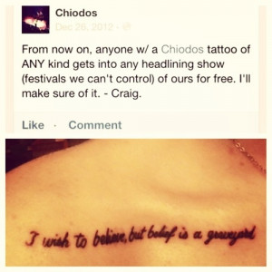 This is my Chiodos lyrics tattoo, and the status Craig made right ...