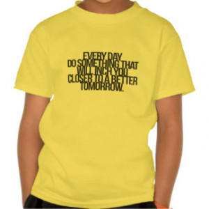 Inspirational and motivational quotes t-shirts