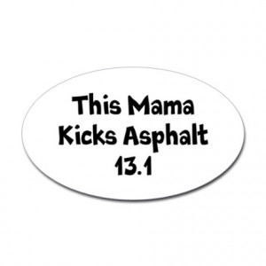 131 Gifts > 131 Stickers > Asphalt Mamas Half Marathon Sticker