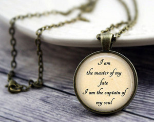 ... Captain Of My Soul, William Ernest Henley Quote, Inspirational Quote