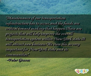 Maintenance of our transportation infrastructure has to