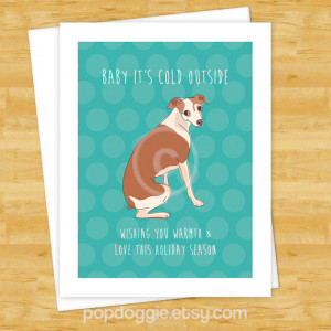 Dog Christmas Cards - Italian Greyhound Says Baby Its Cold Outside ...