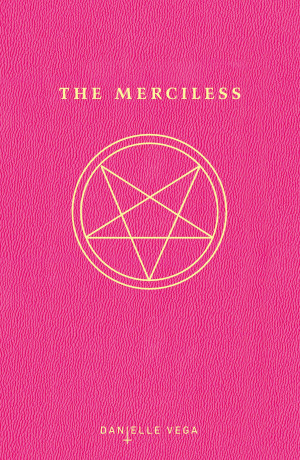 Books with Bite: The Merciless by Danielle Vega