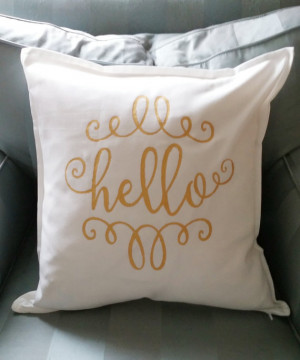 Quote Pillow, Hello, Decorative Pillow
