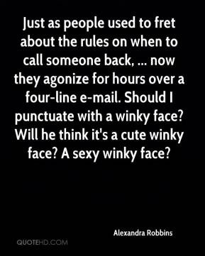 Alexandra Robbins - Just as people used to fret about the rules on ...