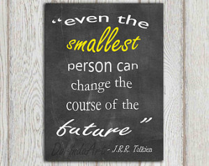 JRR Tolkien print Even the smallest Black yellow Chalkboard quotes ...