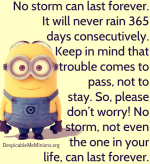 Minion-Quotes-No-storm-can-last-forever.jpg