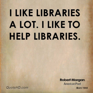 Robert Morgan Quotes