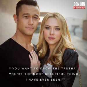 JGL & SJ Don Jon Quote