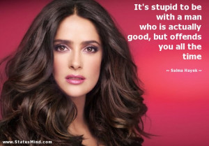 Salma Hayek Quotes