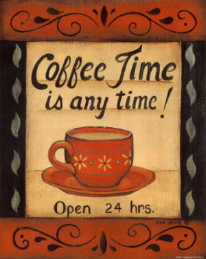 Coffee Time Is Anytime Art Print