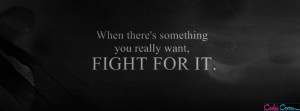 Fight For It Facebook Cover