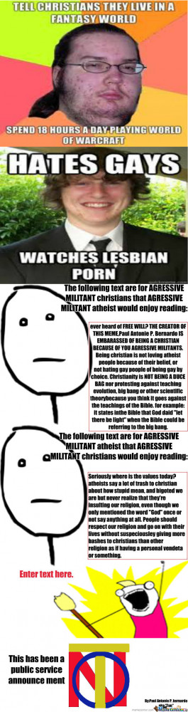 ... Between Aggressive Militant Christians And Aggressive Militant Atheist