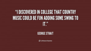 discovered in college that country music could be fun adding some ...